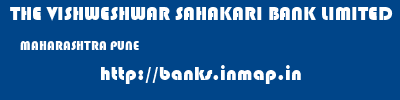 THE VISHWESHWAR SAHAKARI BANK LIMITED  MAHARASHTRA PUNE    banks information 